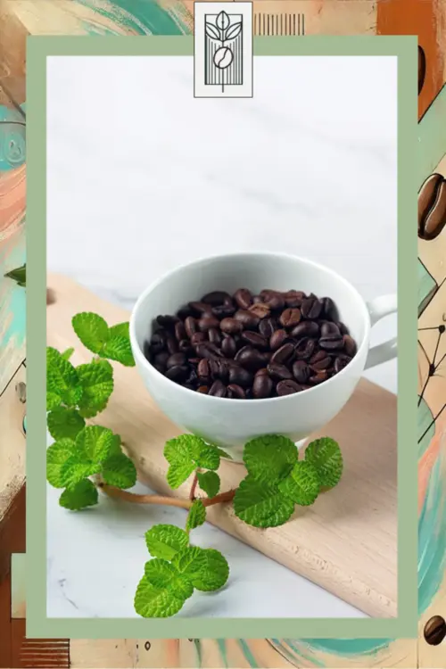 Nane Aromalı Çekirdek Kahve